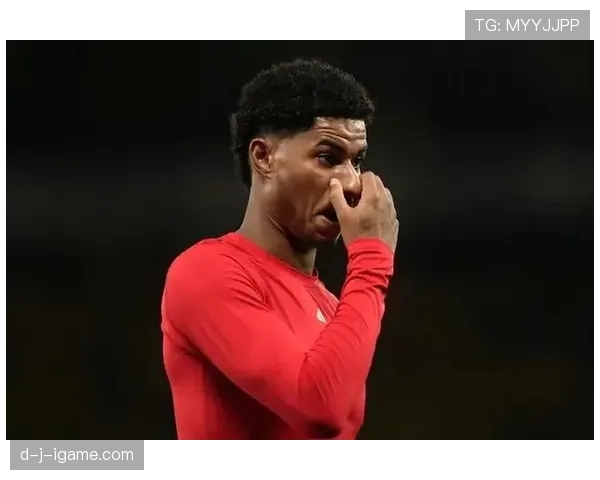 拉什福德天赋与稳定性的矛盾分析